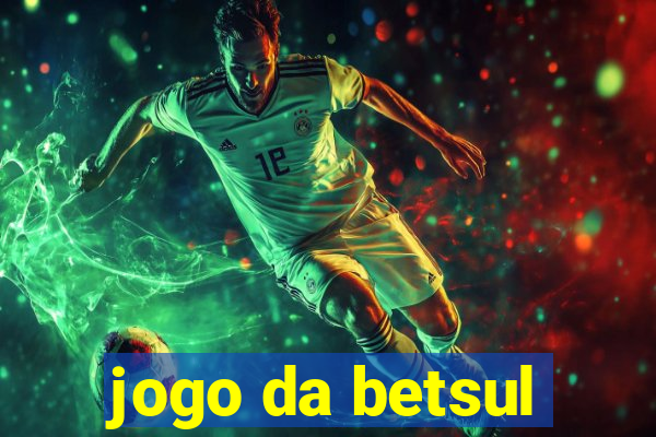 jogo da betsul