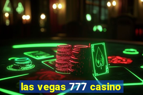 las vegas 777 casino