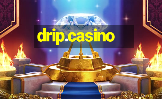 drip.casino