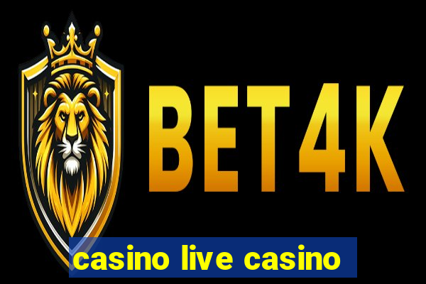 casino live casino