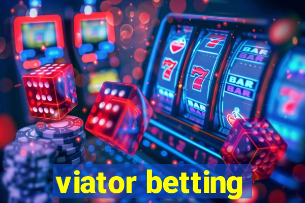 viator betting