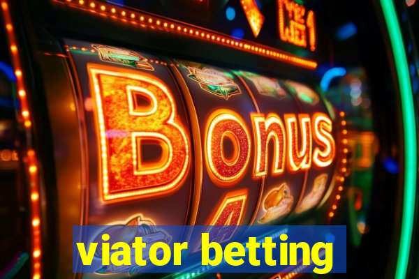 viator betting