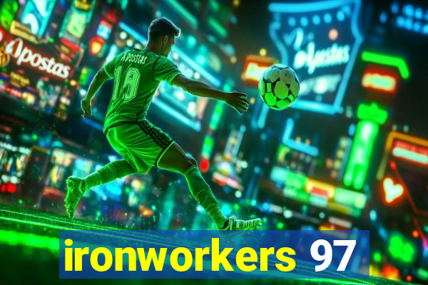 ironworkers 97