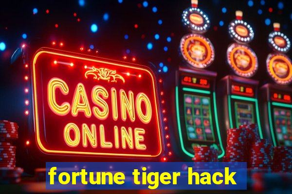 fortune tiger hack