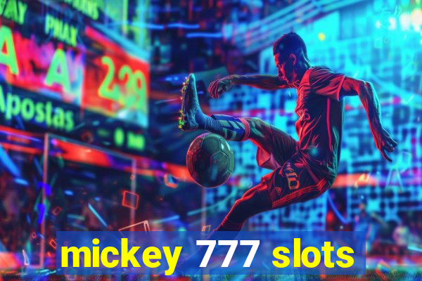 mickey 777 slots