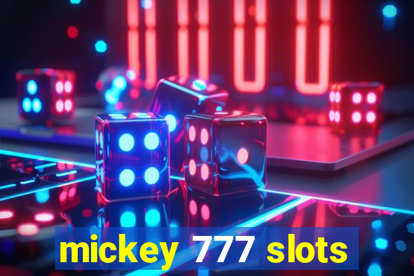 mickey 777 slots