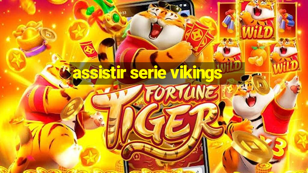 assistir serie vikings