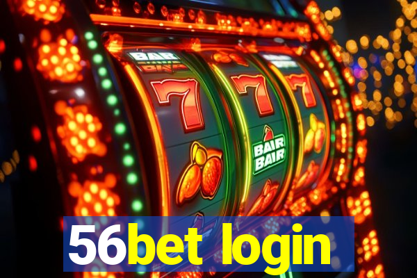 56bet login