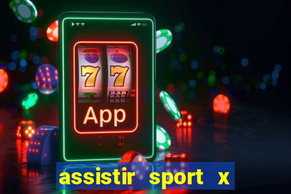 assistir sport x ponte preta