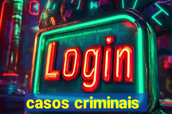 casos criminais