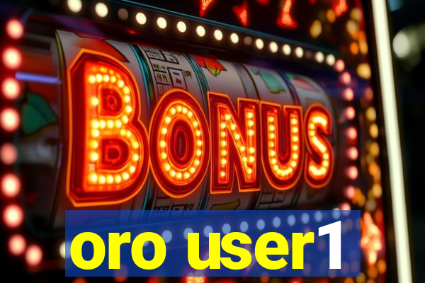 oro user1