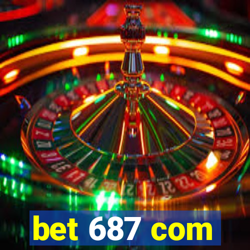 bet 687 com