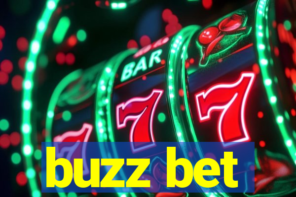 buzz bet