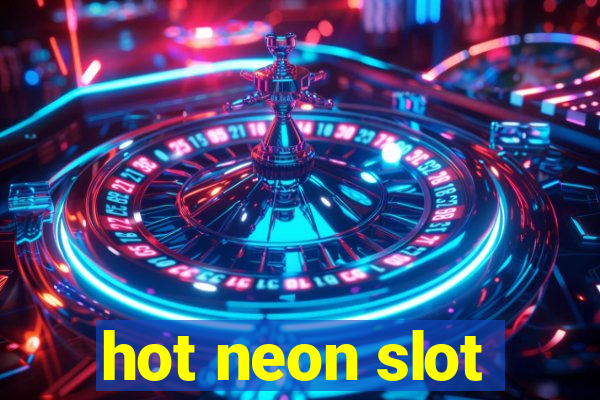 hot neon slot