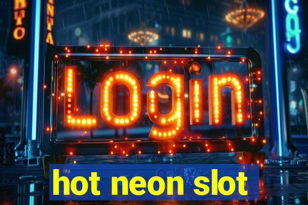 hot neon slot