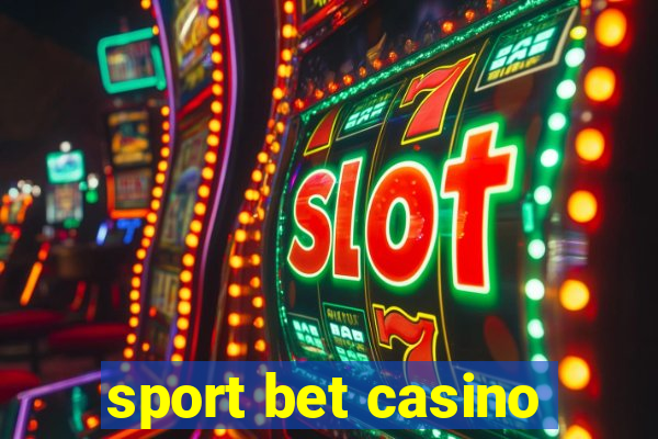 sport bet casino