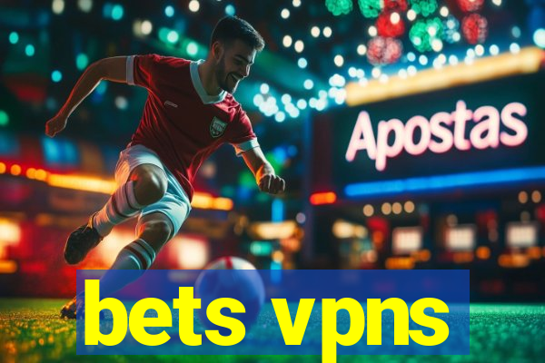 bets vpns