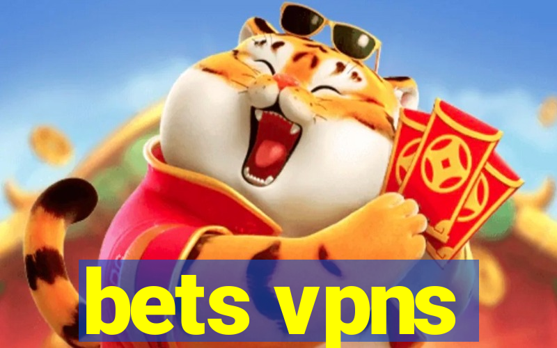 bets vpns