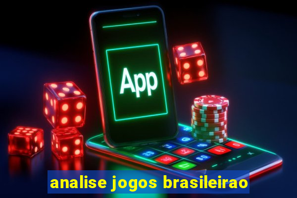 analise jogos brasileirao