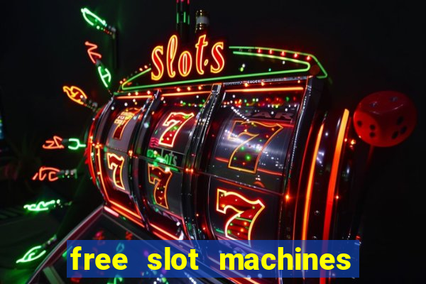 free slot machines with no downloads