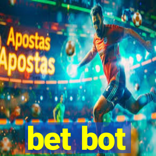 bet bot