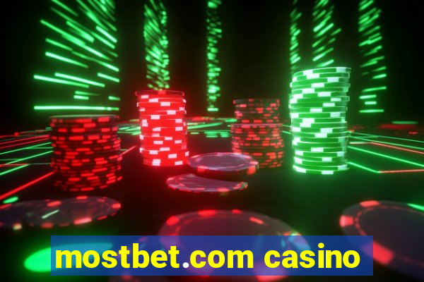 mostbet.com casino