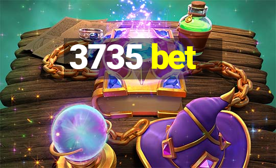 3735 bet