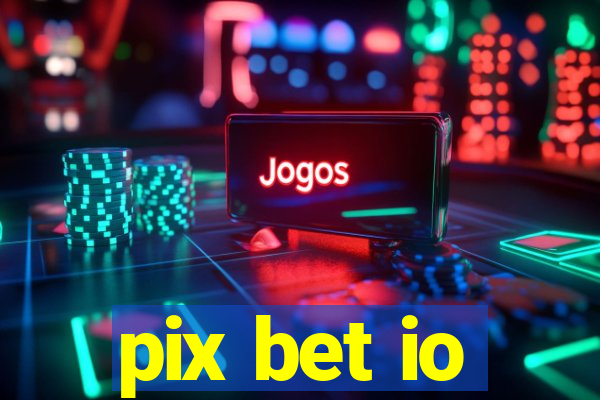 pix bet io