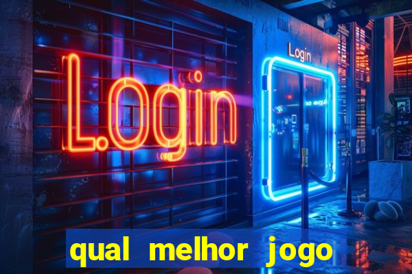 qual melhor jogo de ganhar dinheiro