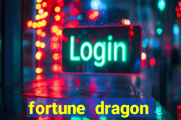 fortune dragon minutos pagantes