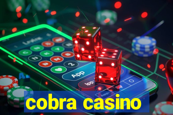 cobra casino