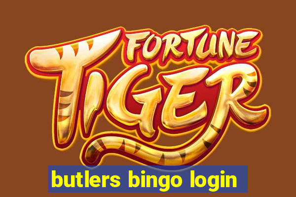 butlers bingo login