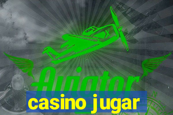 casino jugar