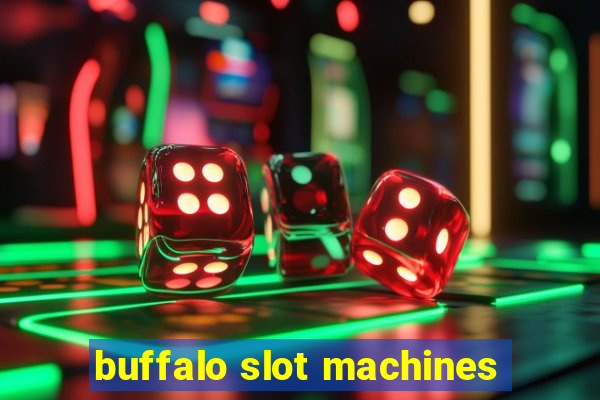 buffalo slot machines