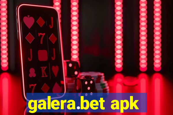 galera.bet apk