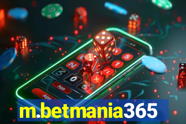 m.betmania365