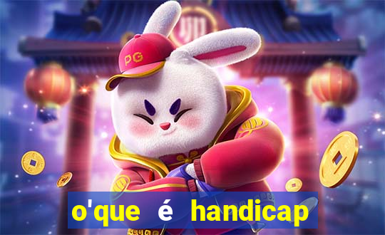 o'que é handicap nas apostas