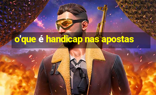 o'que é handicap nas apostas