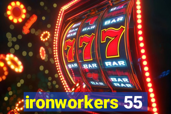 ironworkers 55