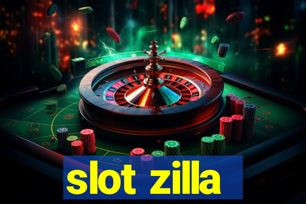 slot zilla