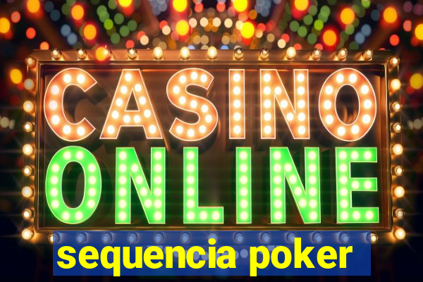 sequencia poker