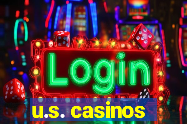 u.s. casinos