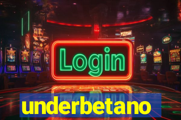 underbetano