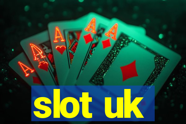 slot uk