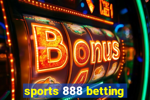 sports 888 betting