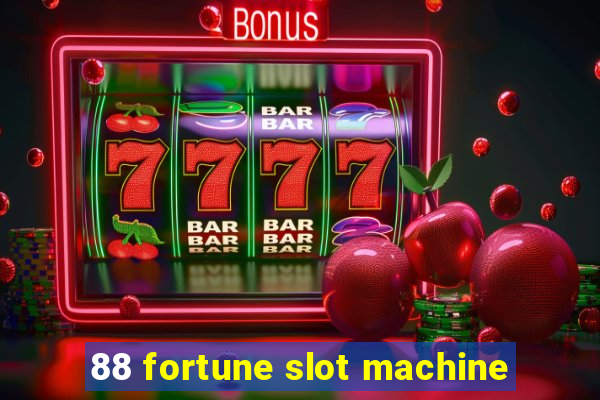 88 fortune slot machine