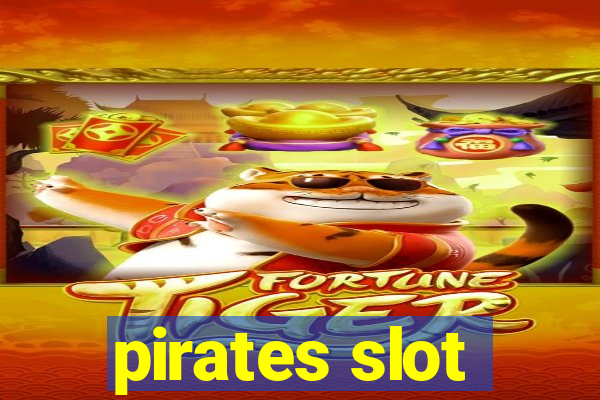 pirates slot