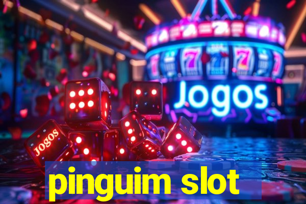 pinguim slot