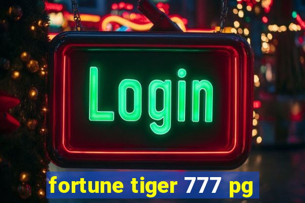 fortune tiger 777 pg