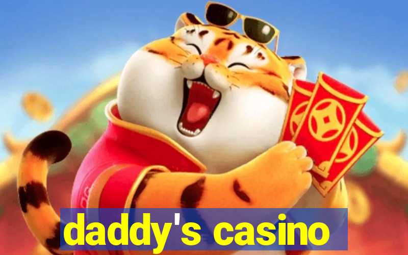 daddy's casino